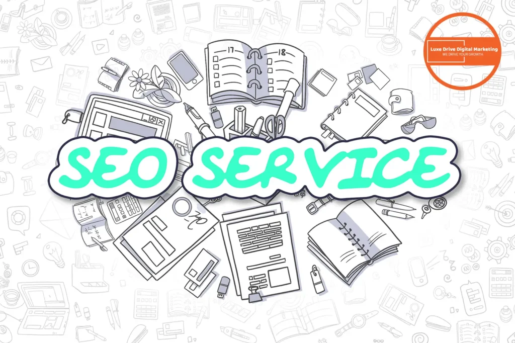 Luxe Drive Digital Marketing America's Top Marketing Agency Illustration of SEO service tools such as laptops, papers, and notebooks with the words "SEO Service" in bold letters. Luxe Drive Digital Marketing We Drive Your Growth