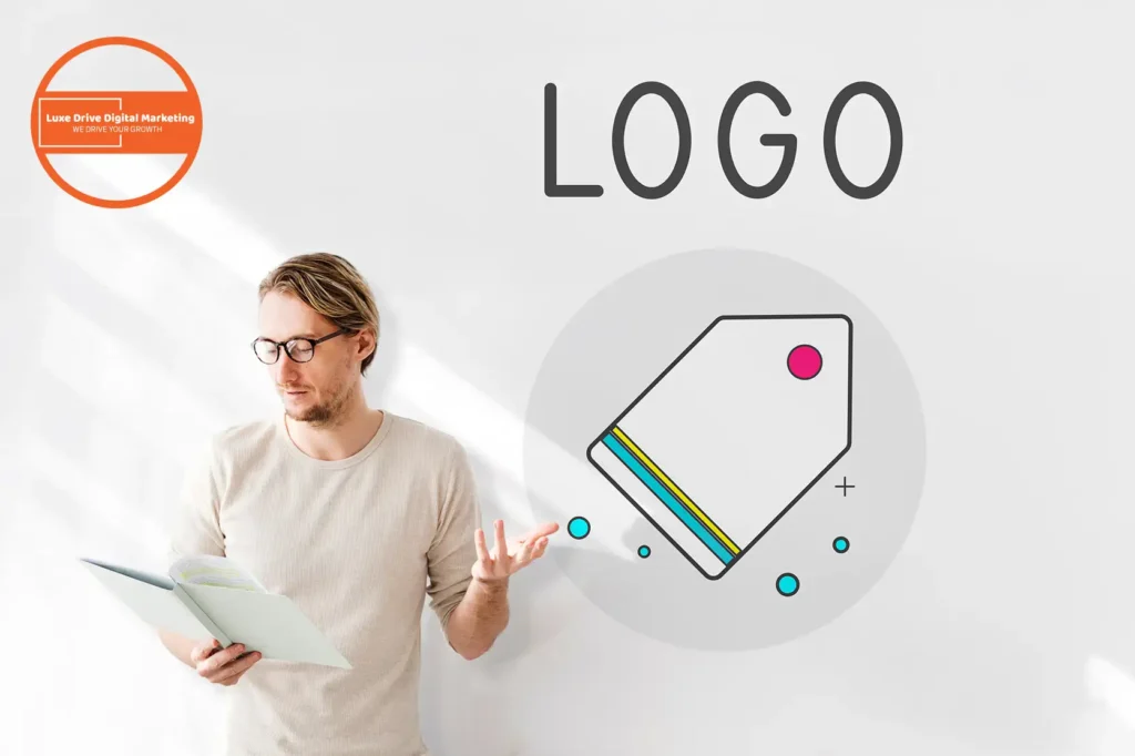 Luxe Drive Digital Marketing America's Top Marketing Agency Man holding a book stands in front of a wall featuring a large tag symbol and the word "LOGO." A Luxe Drive Digital Marketing logo is in the top left corner. Luxe Drive Digital Marketing We Drive Your Growth